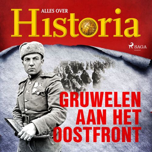 Couverture audiobook de Gruwelen aan het oostfront, de Alles Over Historia