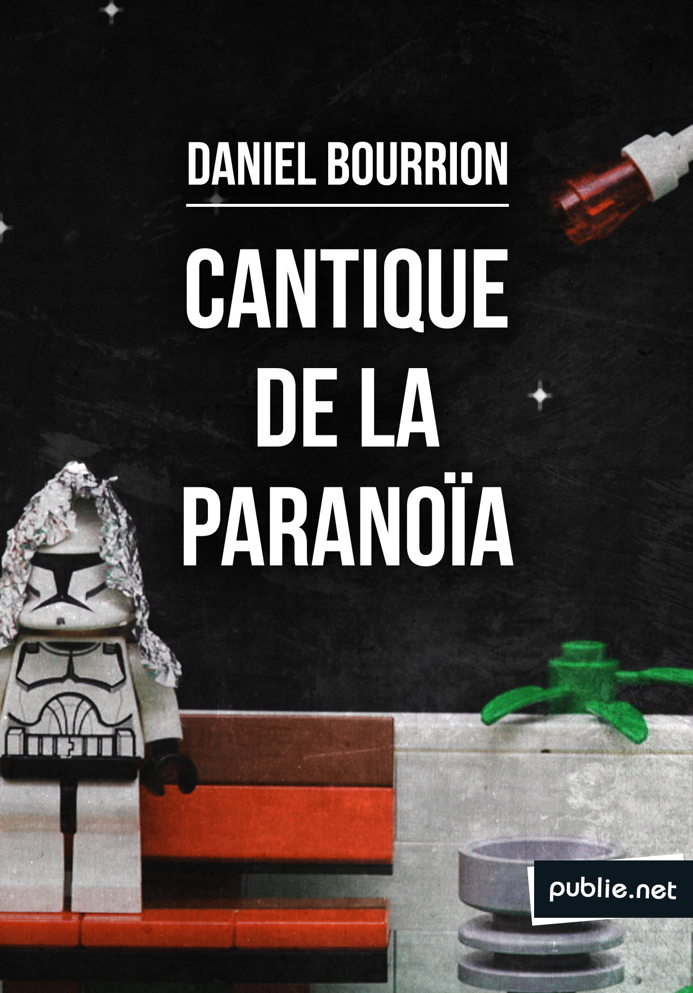 ebook cover of Cantique de la paranoïa, by Daniel Bourrion
