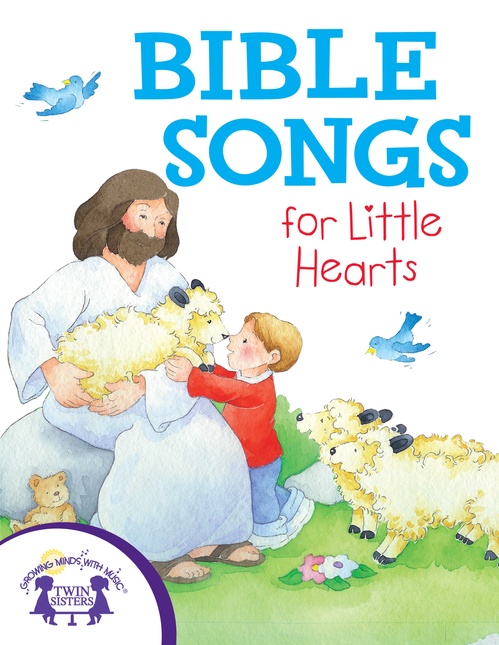 ebook cover of Bible Songs For Little Hearts, by Kim Mitzo Thompson, Karen Mitzo Hilderbrand