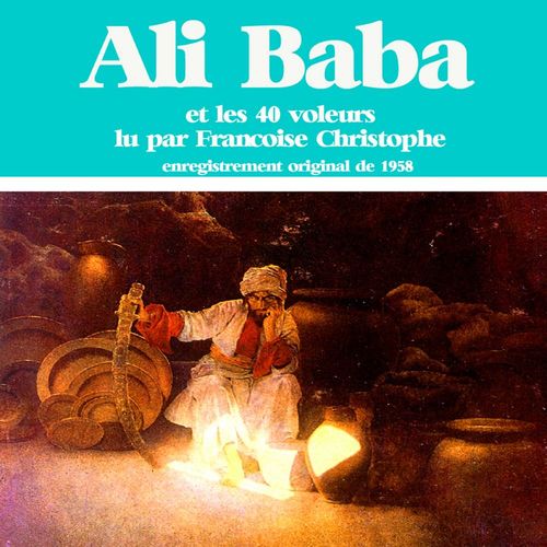 Couverture audiobook de Ali Baba et les 40 voleurs, de Anonyme