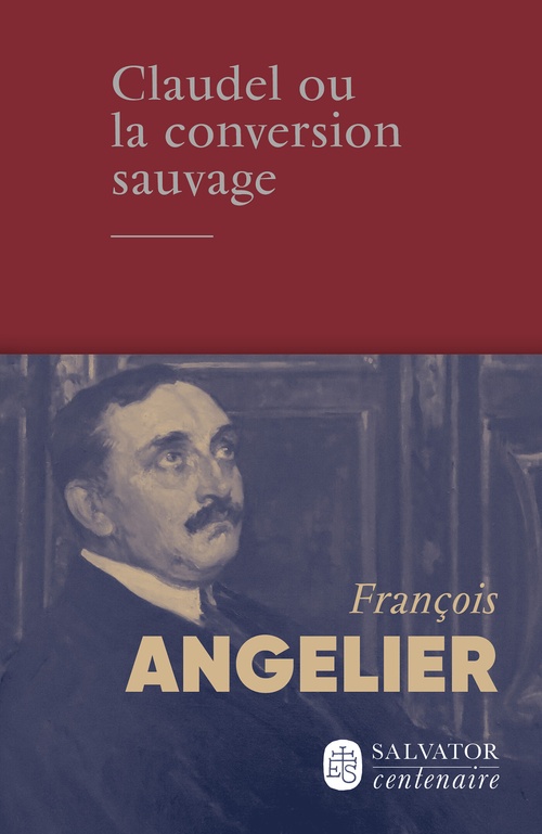 ebook cover of Claudel ou la conversion sauvage, by François Angelier
