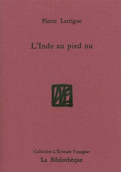 Couverture ebook de L'Inde au pied nu, de Pierre Lartigue
