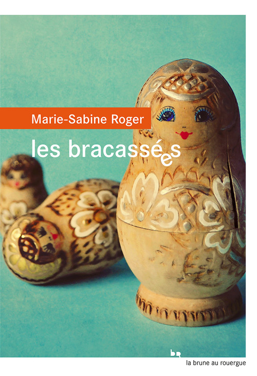 Couverture ebook de Les bracassées, de Marie-Sabine Roger