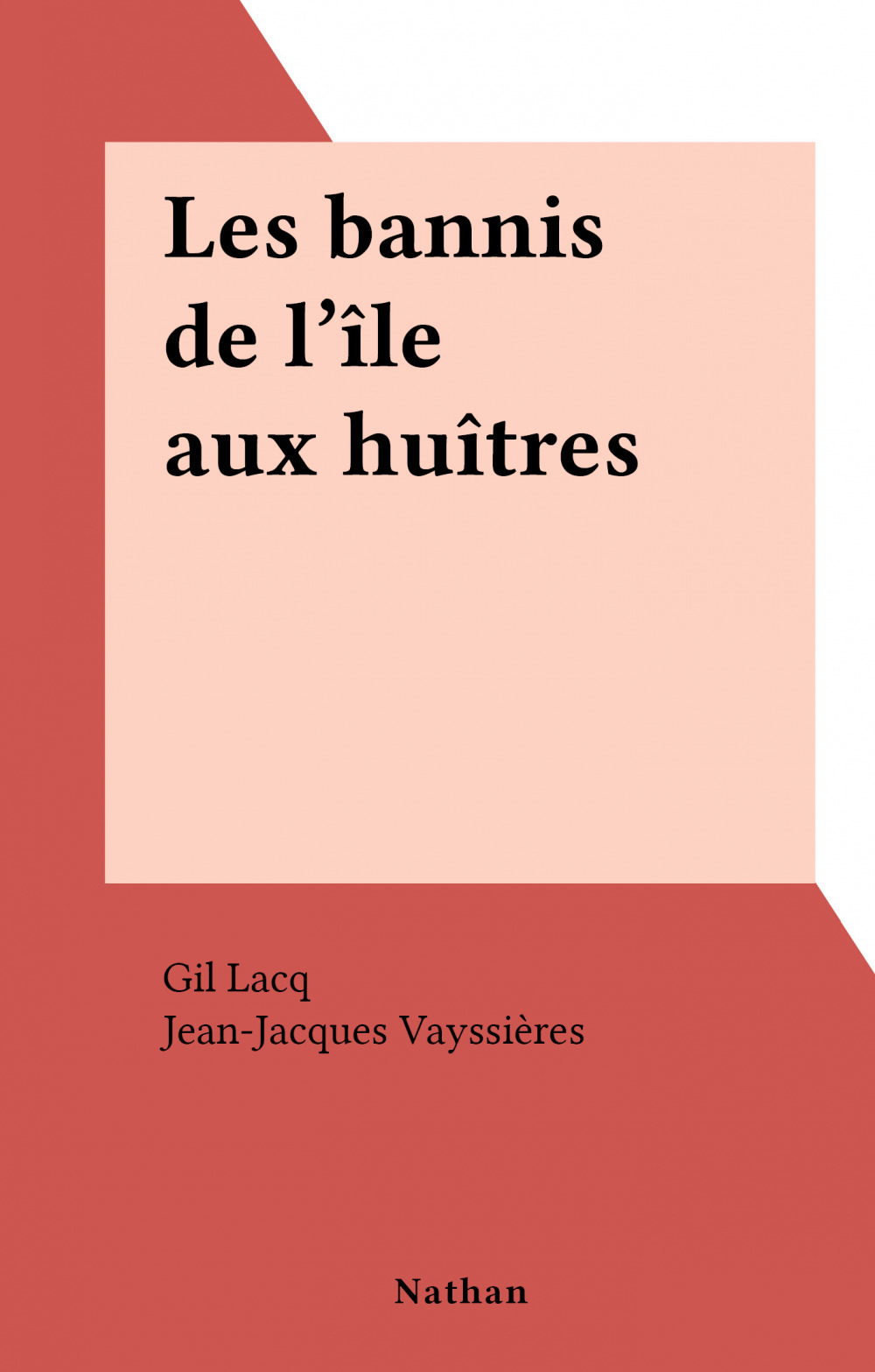 ebook cover of Les bannis de l'île aux huîtres, by Gil Lacq