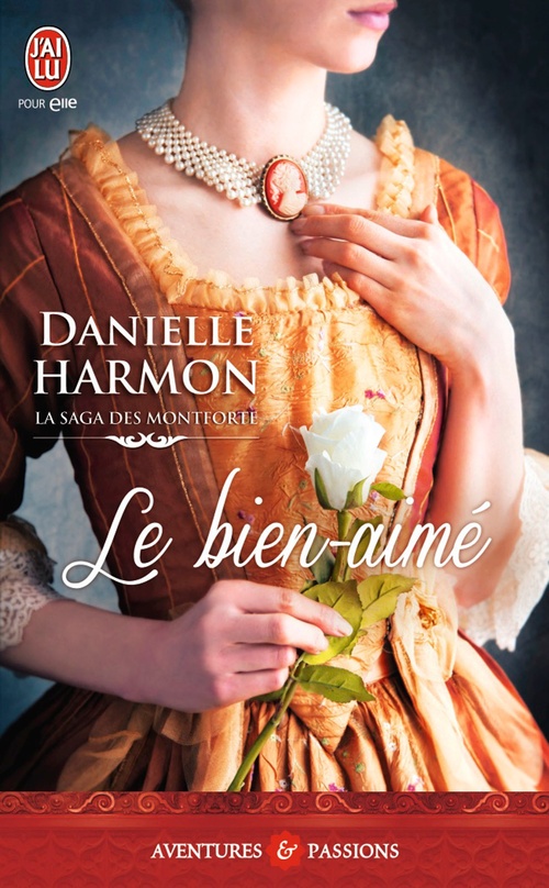 Couverture ebook de La saga des Montforte (Tome 2) - Le bien-aimé, de Dannelle Harmon