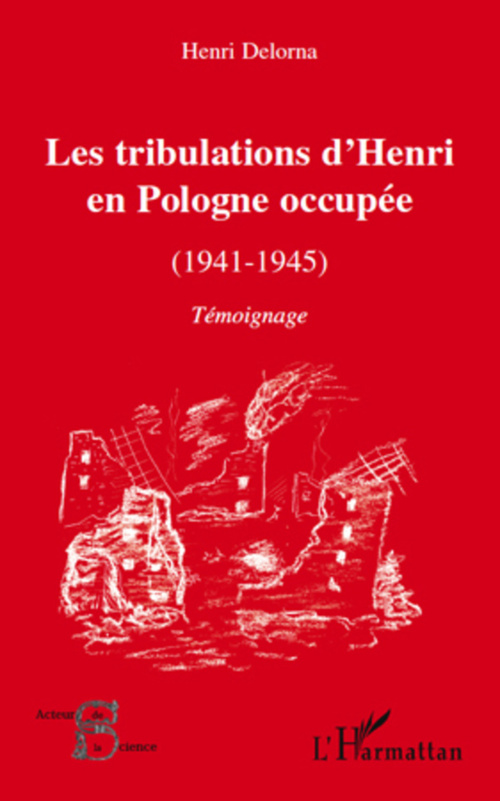 ebook cover of Les tribulations d'Henri en Pologne occupée (1941-1945), by Henri Delorna