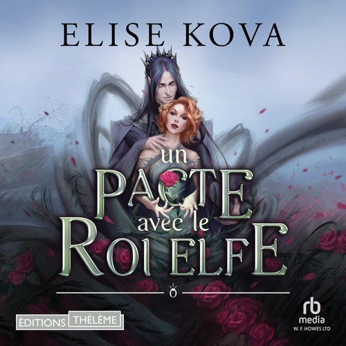 audiobook cover of Un pacte avec le roi elfe, by Elise Kova