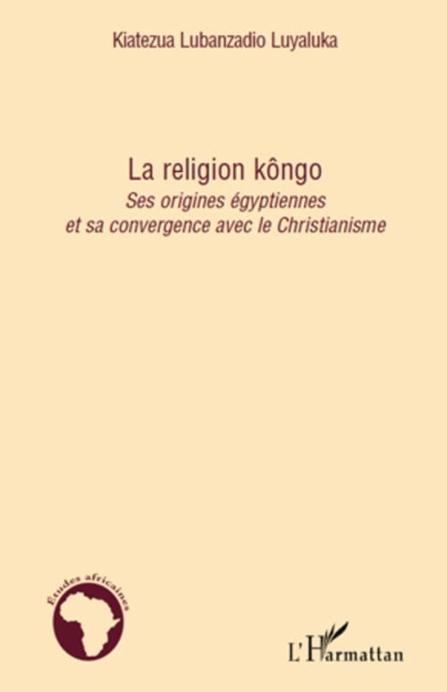 ebook cover of La religion kôngo, by Lubanzadio luyaka Kiatezua