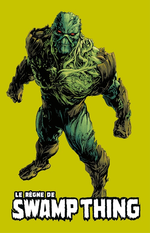 Couverture ebook de Le Règne de Swamp Thing - La guerre des avatars, de Kano, Jesus Saiz, Charles Soule