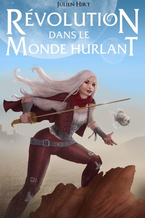 ebook cover of Révolution dans le Monde Hurlant, by Julien Hirt