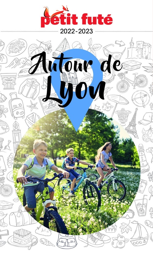 ebook cover of AUTOUR DE LYON 2022 Petit Futé, by Collectif petit futé