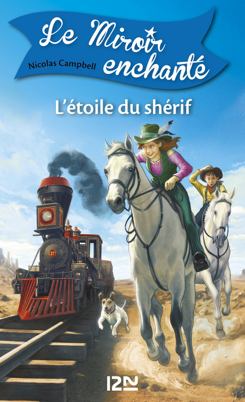 Couverture ebook de Le miroir enchanté - tome 2 L'étoile du shérif, de Nicolas Campbell