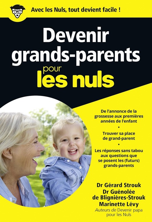 Couverture ebook de Devenir grands-parents Poche Pour les Nuls, de Gérard Strouk, Guénolée de Blignières-Strouk