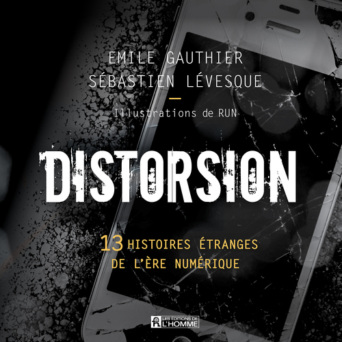 Couverture audiobook de Distorsion, de Emile Gauthier, Sébastien Levesque, RUN