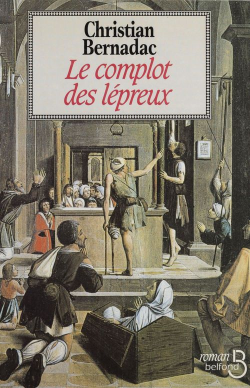 Couverture ebook de Le Complot des lépreux, de Christian Bernadac