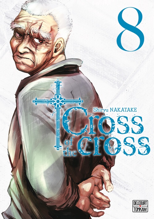 ebook cover of Cross of the cross T08, by Shiryu Nakatake