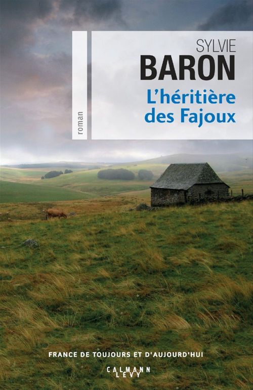 Couverture ebook de L'Héritière des Fajoux, de Sylvie Baron