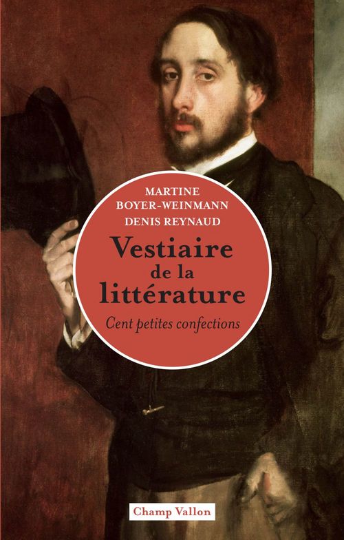 Couverture ebook de Vestiaire de la littérature, de Martine Boyer-Weinmann, Denis Reynaud