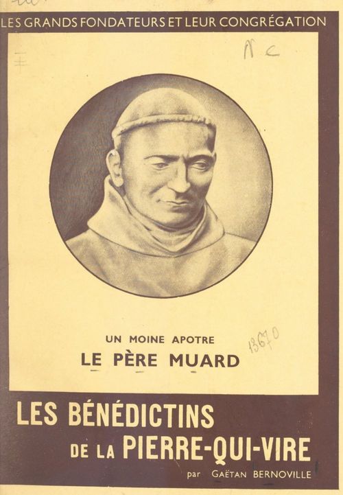 ebook cover of Un moine apôtre : le Père Muard, by Gaetan Bernoville