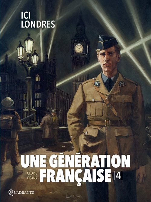 Couverture ebook de Une génération française T04 - Ici Londres, de Thierry Gloris