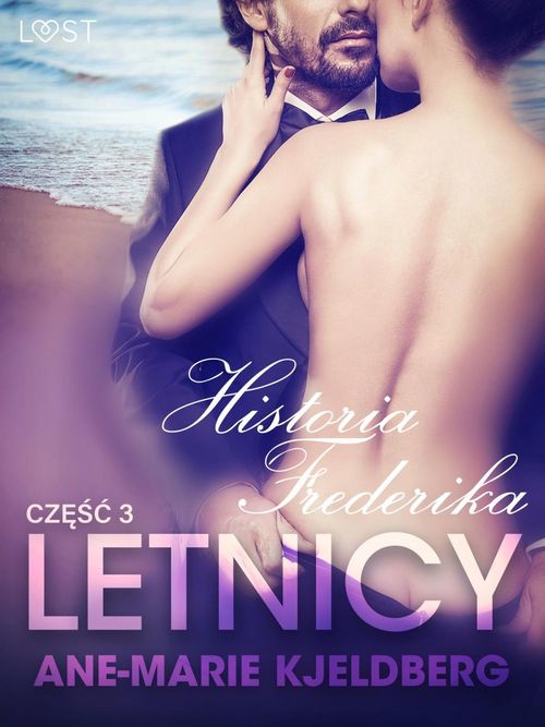 ebook cover of Letnicy 3: Historia Frederika - opowiadanie erotyczne, by Ane-Marie Kjeldberg