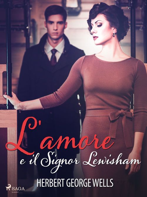 Couverture ebook de L'amore e il Signor Lewisham, de H. G. Wells