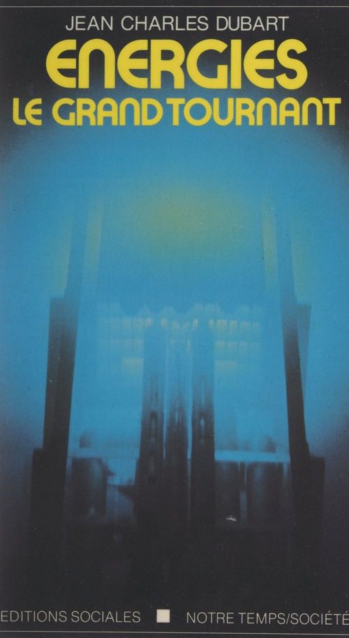 ebook cover of Énergies, le grand tournant, by Jean-Charles Dubart