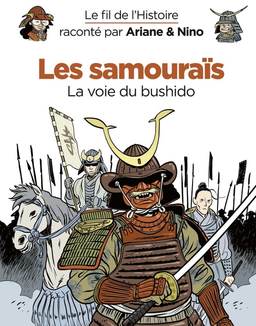 ebook cover of Le fil de l'Histoire raconté par Ariane & Nino - tome 18 - Les samouraïs, by Fabrice Erre, Sylvain Savoia