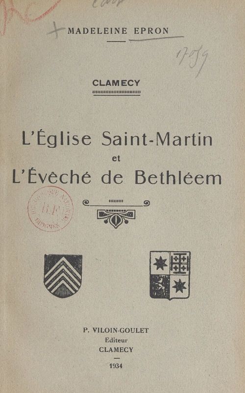 Couverture ebook de Clamecy : l'Église Saint-Martin et l'Évêché de Bethléem, de Madeleine Epron