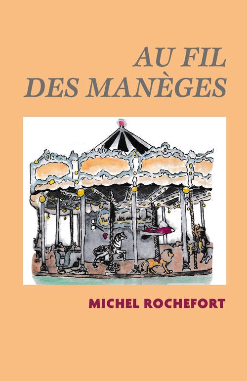 Couverture ebook de Au fil des manèges, de Michel Rochefort