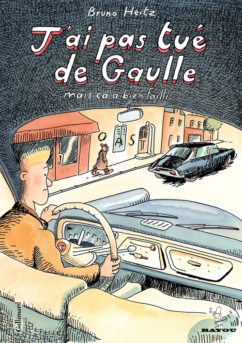 Couverture ebook de J'ai pas tué de Gaulle mais ça a bien failli, de Bruno Heitz