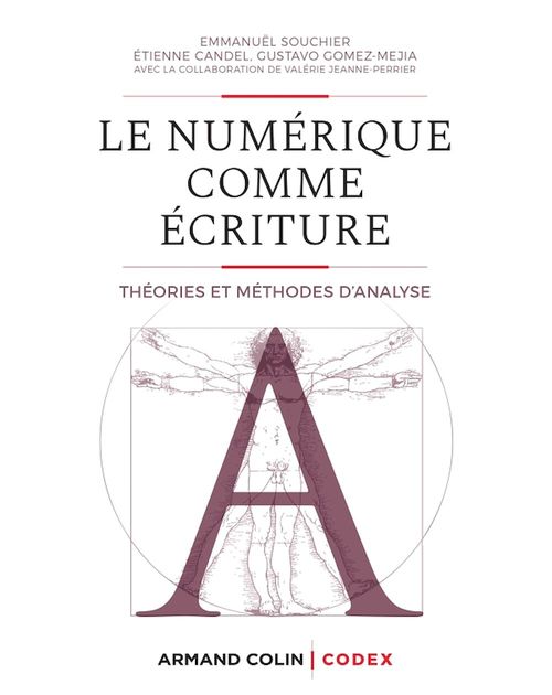 ebook cover of Le numérique comme écriture, by Etienne Candel, Gustavo Gomez mejia, Valérie Jeanne-perrier, Emmanuel Souchier