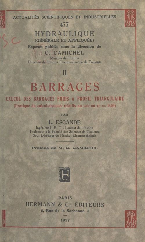 Couverture ebook de Barrages (2). Calcul des barrages poids à profil triangulaire, de Leopold Escande