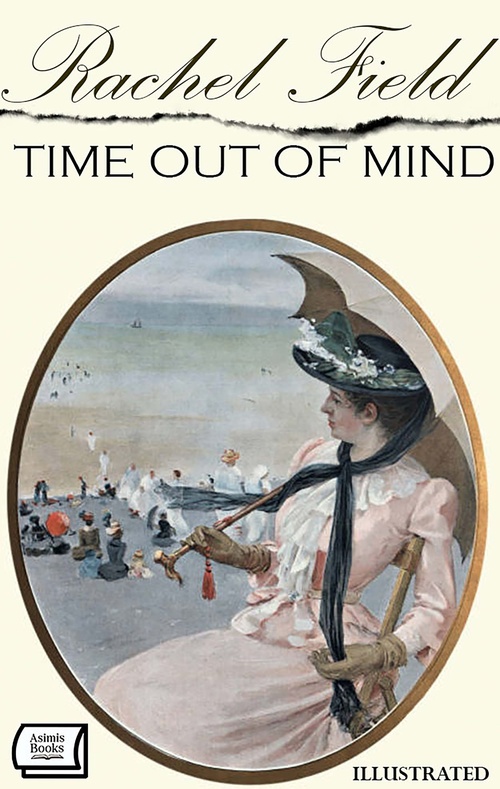 Couverture ebook de Time Out of Mind. Illustrated, de Rachel Field