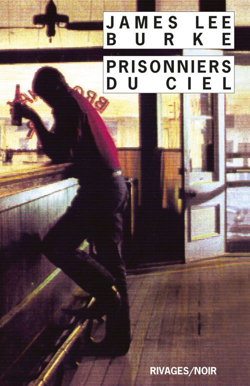 Couverture ebook de Prisonniers du ciel, de James Lee Burke