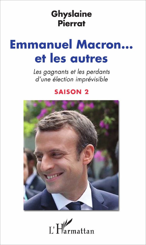 Couverture ebook de Emmanuel Macron... et les autres, de Ghyslaine Pierrat