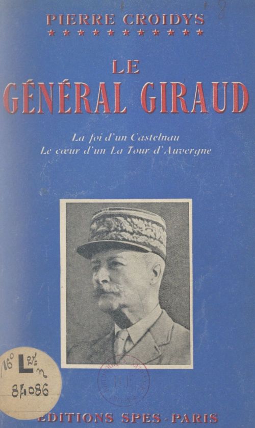 Couverture ebook de Le Général Giraud, de Pierre Croidys