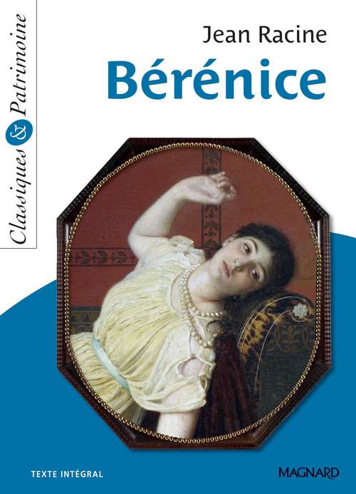 Couverture ebook de Bérénice - Classiques et Patrimoine, de Jean Racine