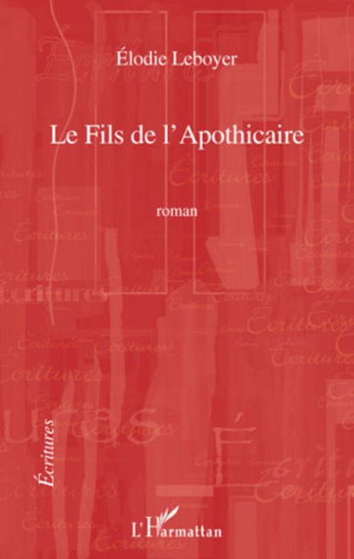 ebook cover of Le Fils de l'Apothicaire, by Elodie Leboyer