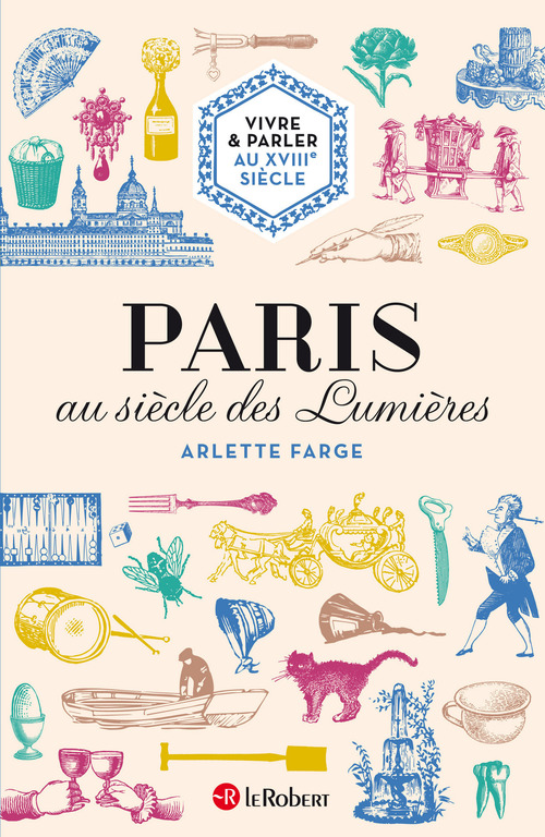 Couverture ebook de Paris au siècle des lumières, de Arlette Farge