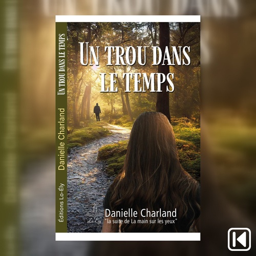 audiobook cover of Un trou dans le temps, by Danielle Charland