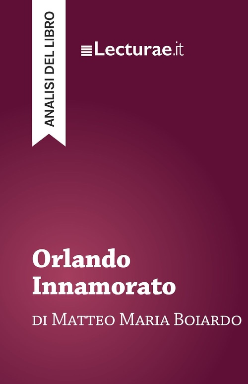 ebook cover of Orlando Innamorato - Matteo Maria Boiardo (analisi del libro), by Tommaso Rossi