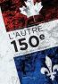 ebook cover of L'Autre 150e, by