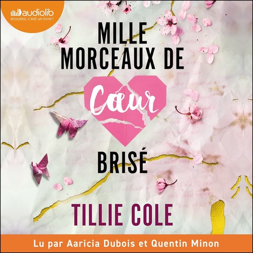 audiobook cover of Mille morceaux de coeur brisé, by Tillie Cole