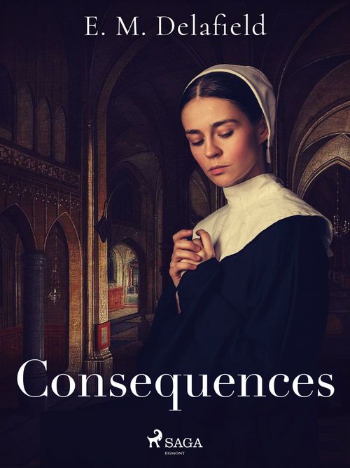 ebook cover of Consequences, by E. M. Delafield