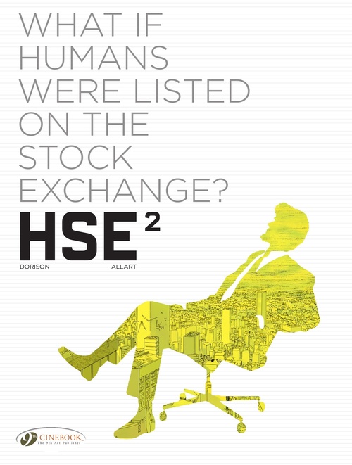 ebook cover of HSE - Human Stock Exchange - Volume 2, by Xavier Dorison, Thomas Allart