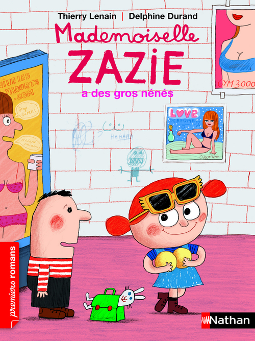 Couverture ebook de Mademoiselle zazie a de gros nenes, de Thierry Lenain