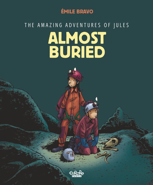 ebook cover of The Amazing Adventures of Jules - Volume 3 - Almost buried!, by Bravo