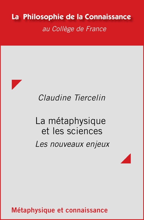 Couverture ebook de La métaphysique et les sciences, de Claudine Tiercelin