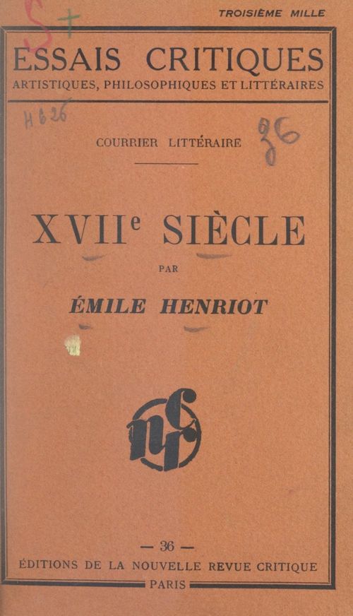 ebook cover of XVIIe siècle, courrier littéraire, by Emile Henriot